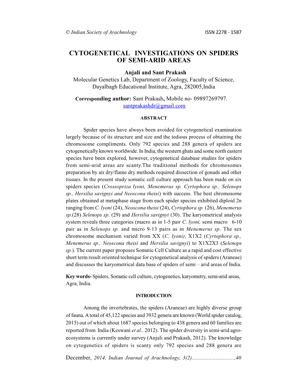 Cytogenetical Investigations on Spiders of Semi-Arid Areas