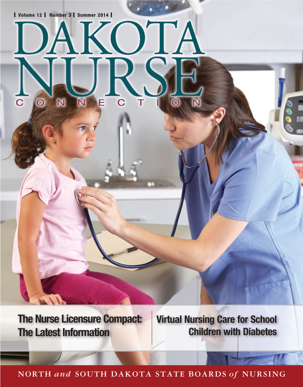 The Nurse Licensure Compact: Virtual Nursing Care for School the Latest Information Children with Diabetes