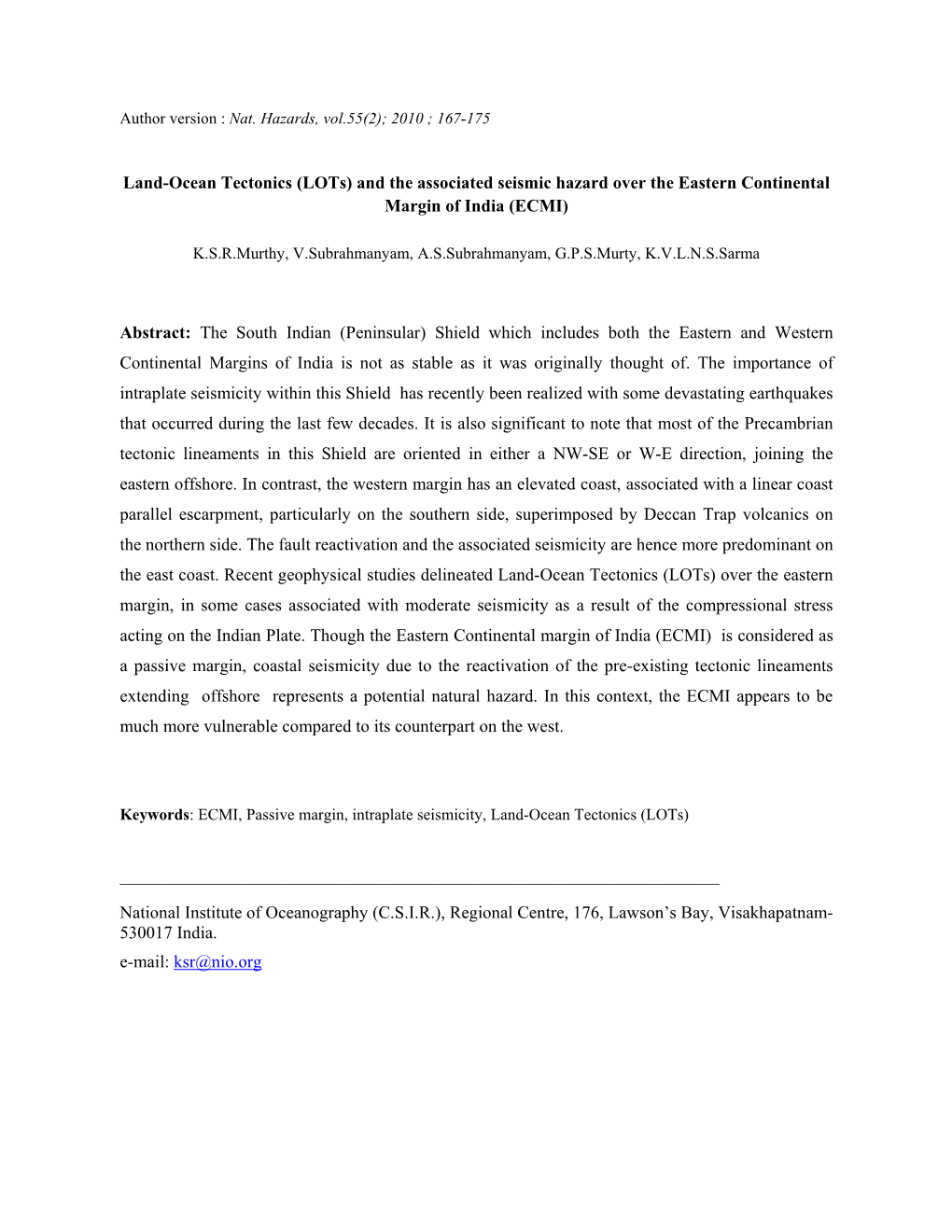 Land-Ocean Tectonics (Lots) and the Associated Seismic Hazard Over the Eastern Continental Margin of India (ECMI)