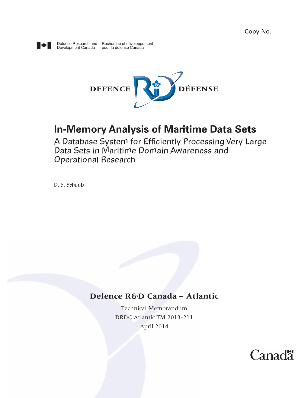 In-Memory Analysis of Maritime Data Sets a Database System for Efﬁciently Processing Very Large Data Sets in Maritime Domain Awareness and Operational Research