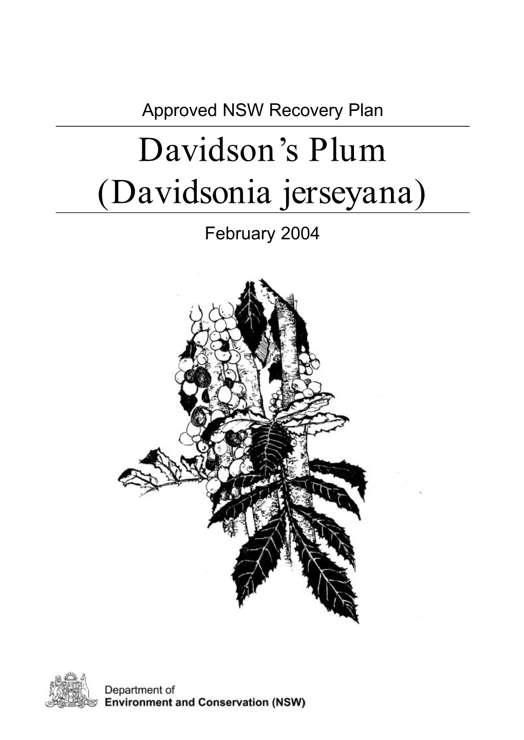 Davidsonia Jerseyana) February 2004 © Department of Environment and Conservation (NSW), 2004