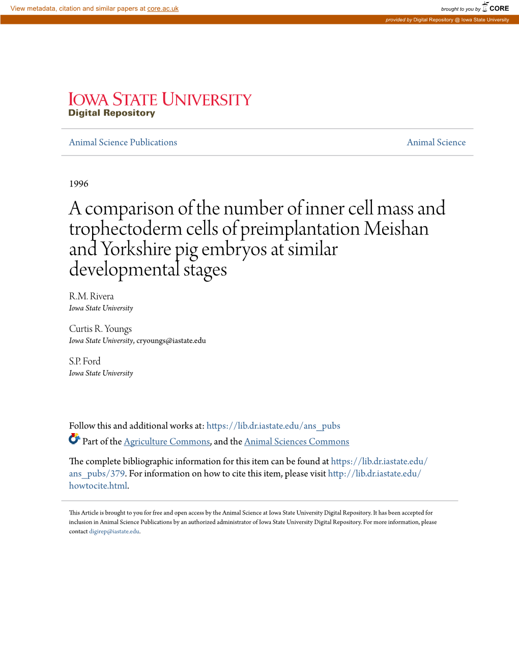 A Comparison of the Number of Inner Cell Mass and Trophectoderm Cells of Preimplantation Meishan and Yorkshire Pig Embryos at Similar Developmental Stages R.M