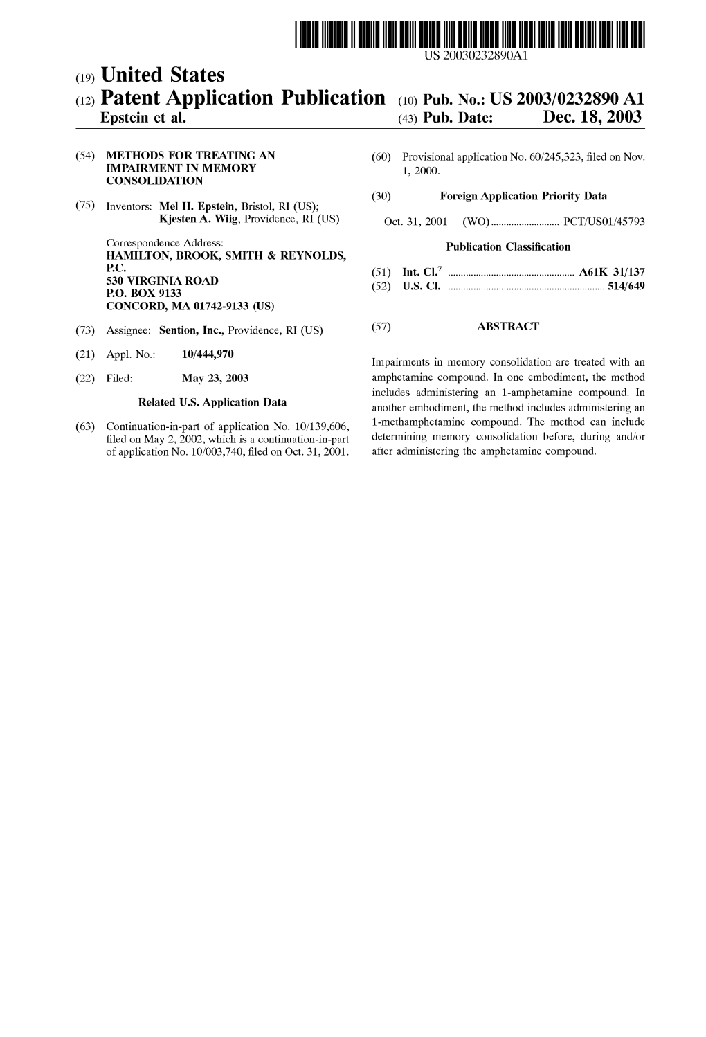 (12) Patent Application Publication (10) Pub. No.: US 2003/0232890 A1 Epstein Et Al
