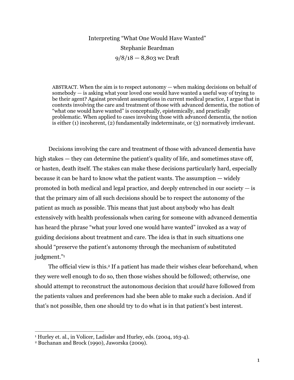 1 Interpreting “What One Would Have Wanted” Stephanie Beardman 9/8