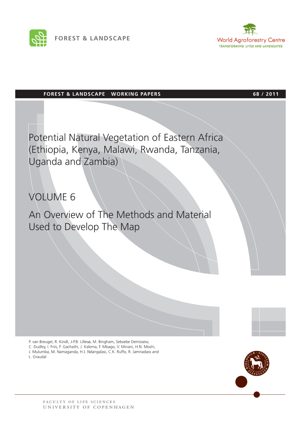 VOLUME 6 an Overview of the Methods and Material Used to Develop the Map