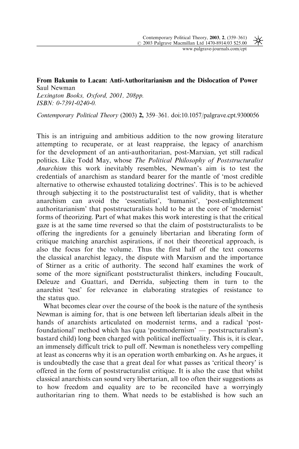 From Bakunin to Lacan: Anti-Authoritarianism and the Dislocation of Power Saul Newman Lexington Books, Oxford, 2001, 208Pp