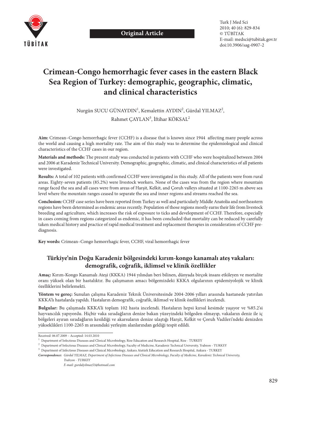 Crimean-Congo Hemorrhagic Fever Cases in the Eastern Black Sea Region of Turkey: Demographic, Geographic, Climatic, and Clinical Characteristics