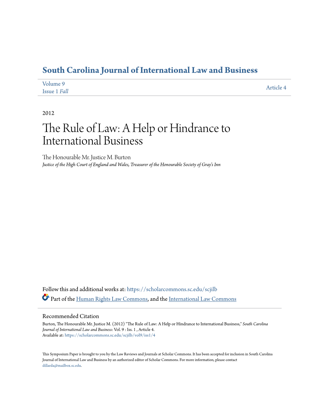 The Rule of Law: a Help Or Hindrance to International Business the Onourh Able Mr