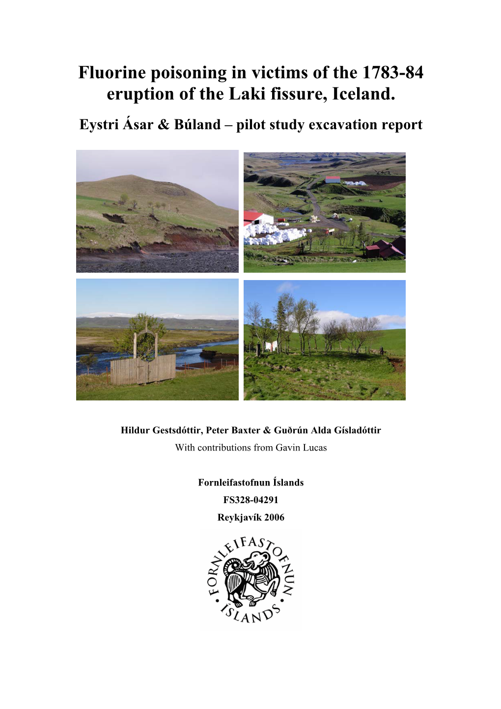 Fluorine Poisoning in Victims of the 1783-84 Eruption of the Laki Fissure, Iceland