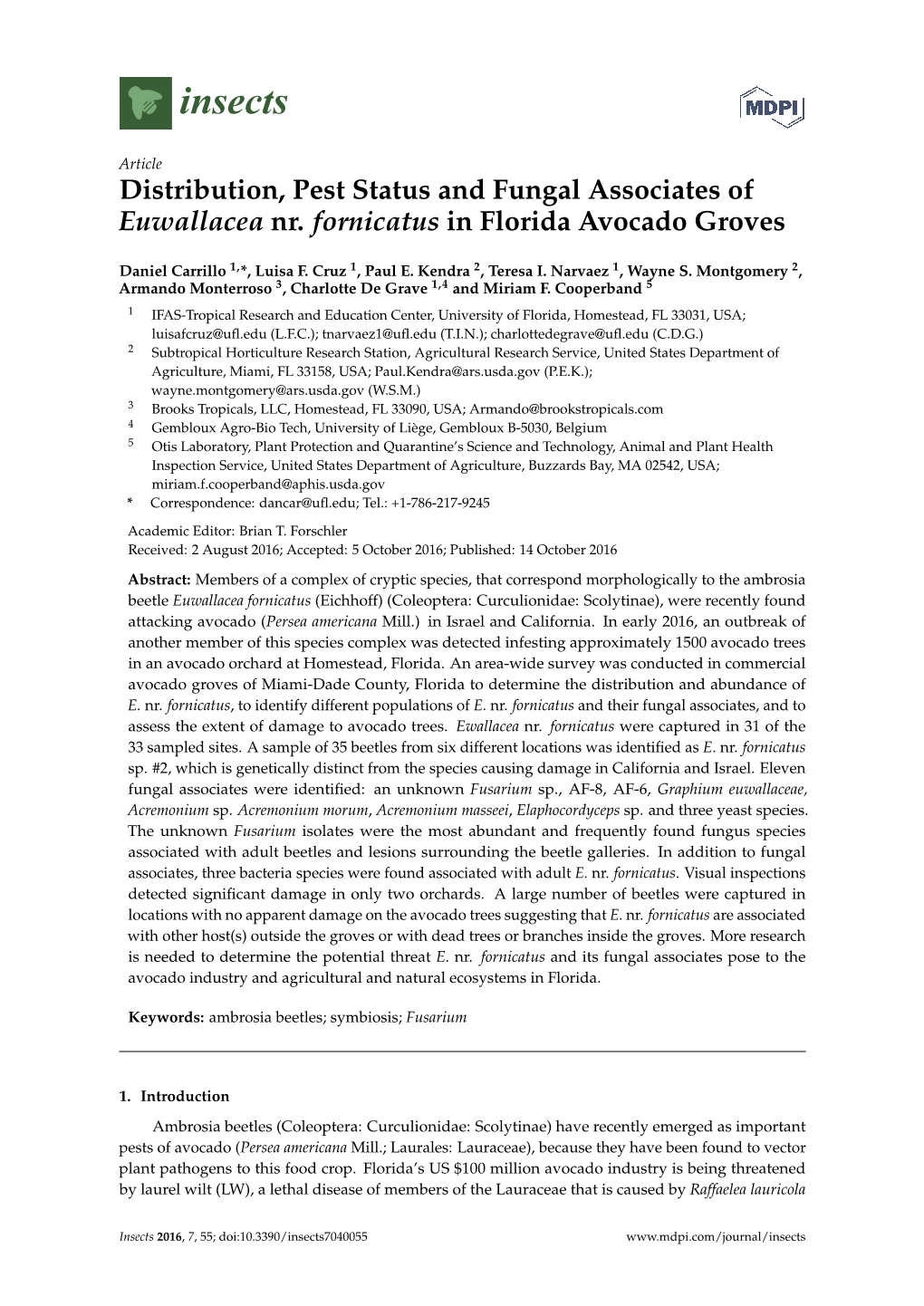 Distribution, Pest Status and Fungal Associates of Euwallacea Nr. Fornicatus in Florida Avocado Groves