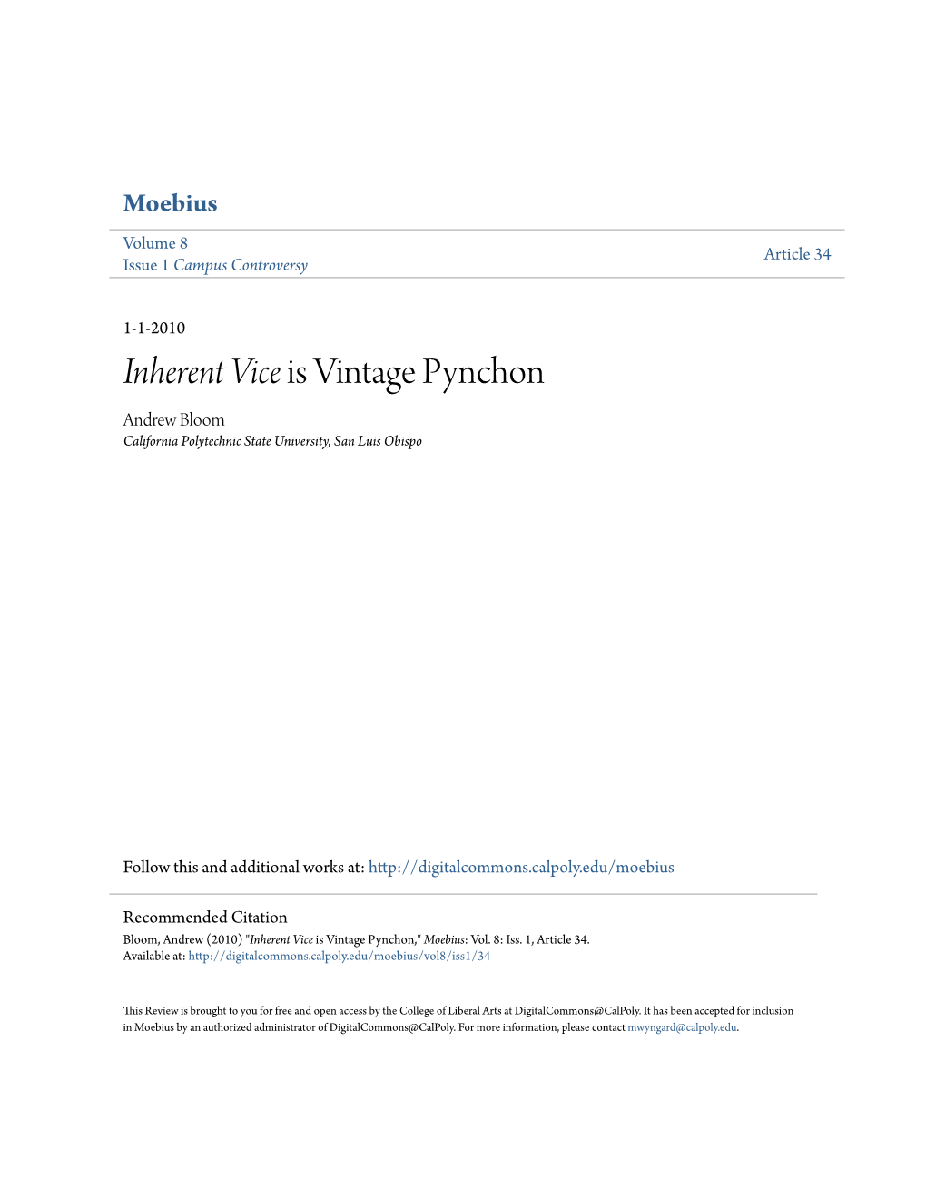 Inherent Vice Is Vintage Pynchon Andrew Bloom California Polytechnic State University, San Luis Obispo