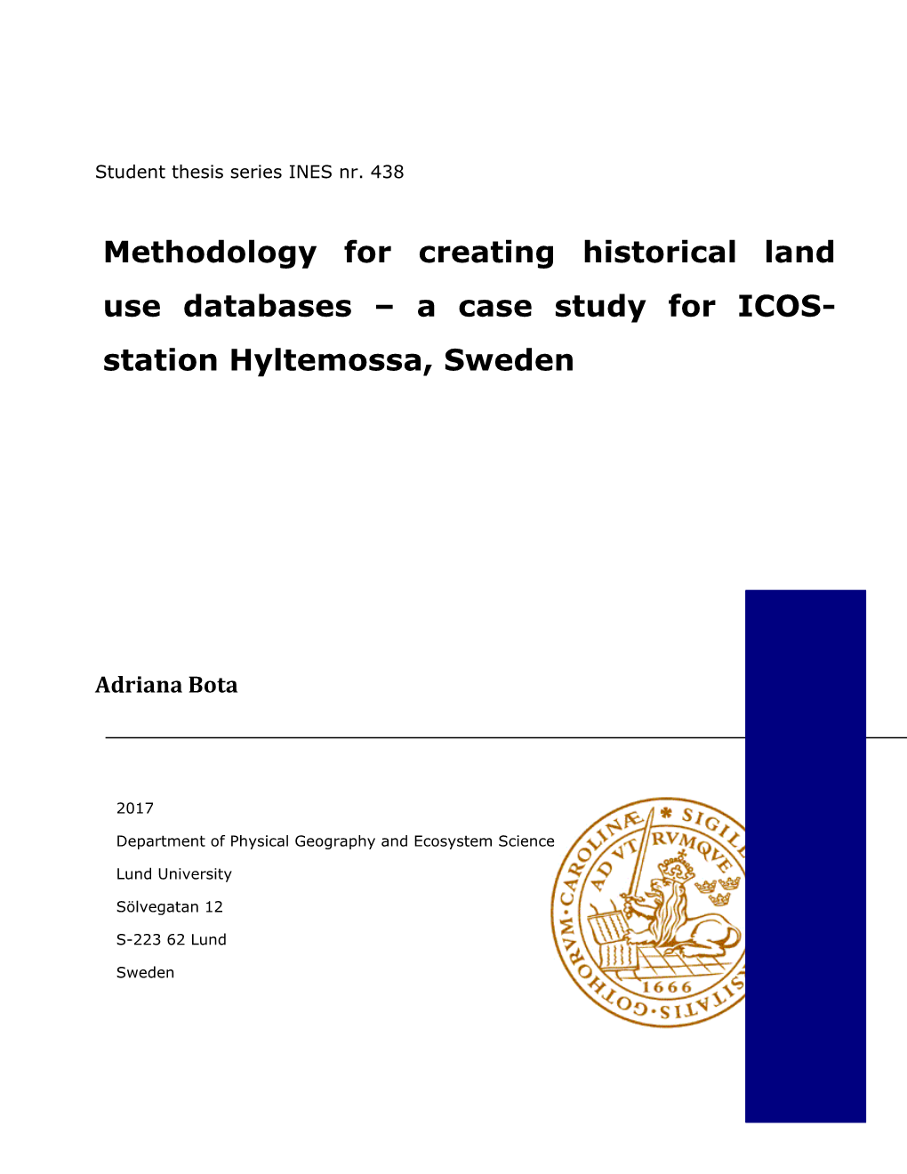 Methodology for Creating Historical Land