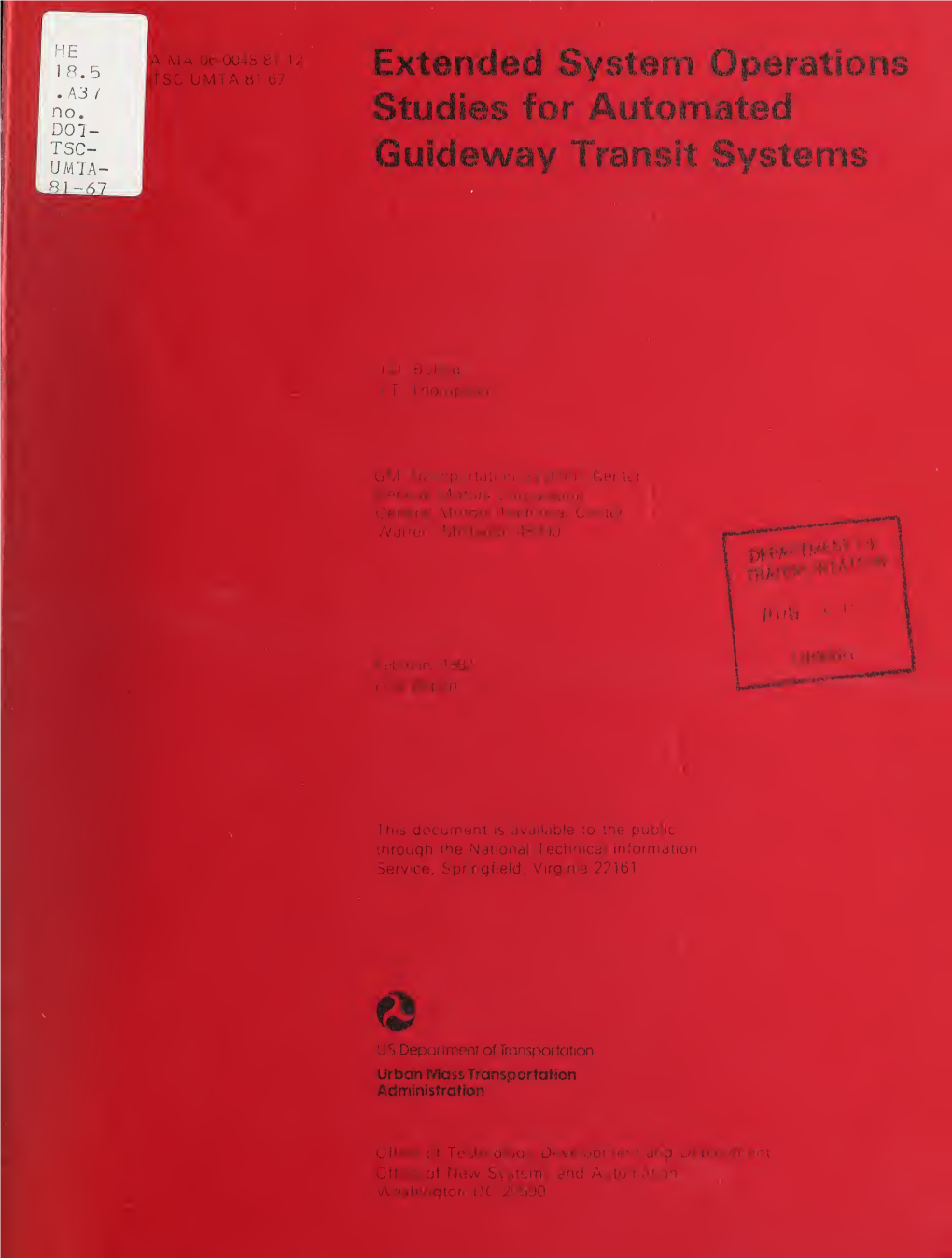 Extended System Operations Studies for Automated Guideway Transit