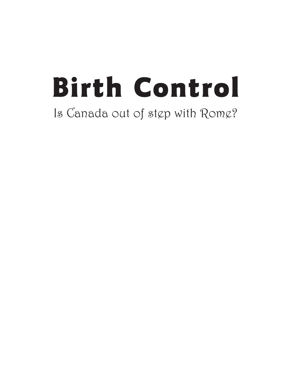 Birth Control Is Canada out of Step with Rome?