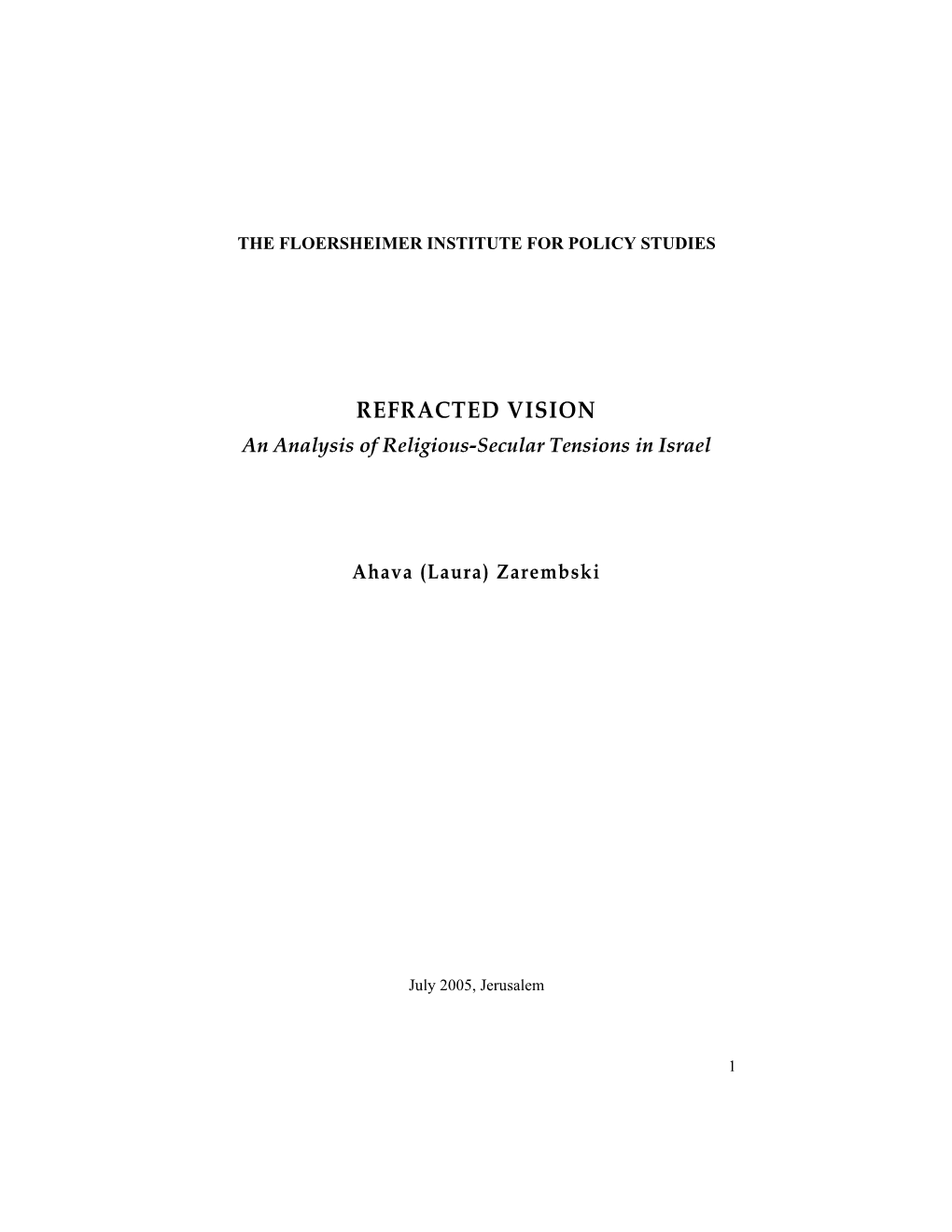 REFRACTED VISION an Analysis of Religious-Secular Tensions in Israel