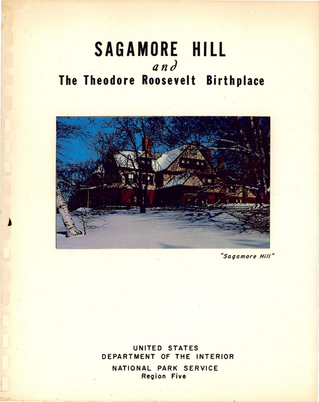 Sagamore Hill and the Theodore Roosevelt