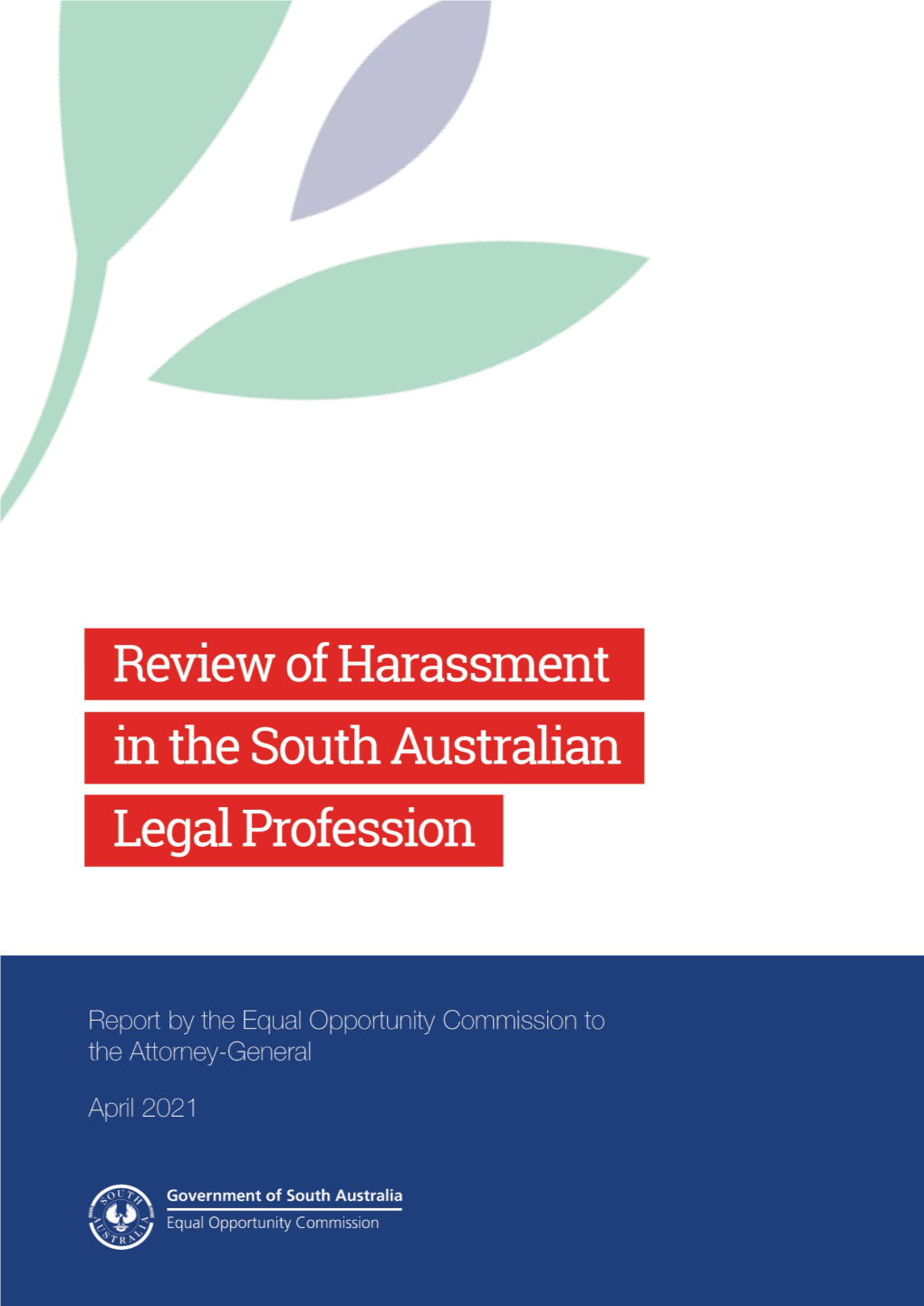 Report of the Review of Harassment in the South
