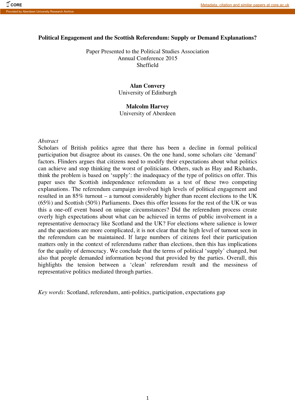 Political Engagement and the Scottish Referendum: Supply Or Demand Explanations?