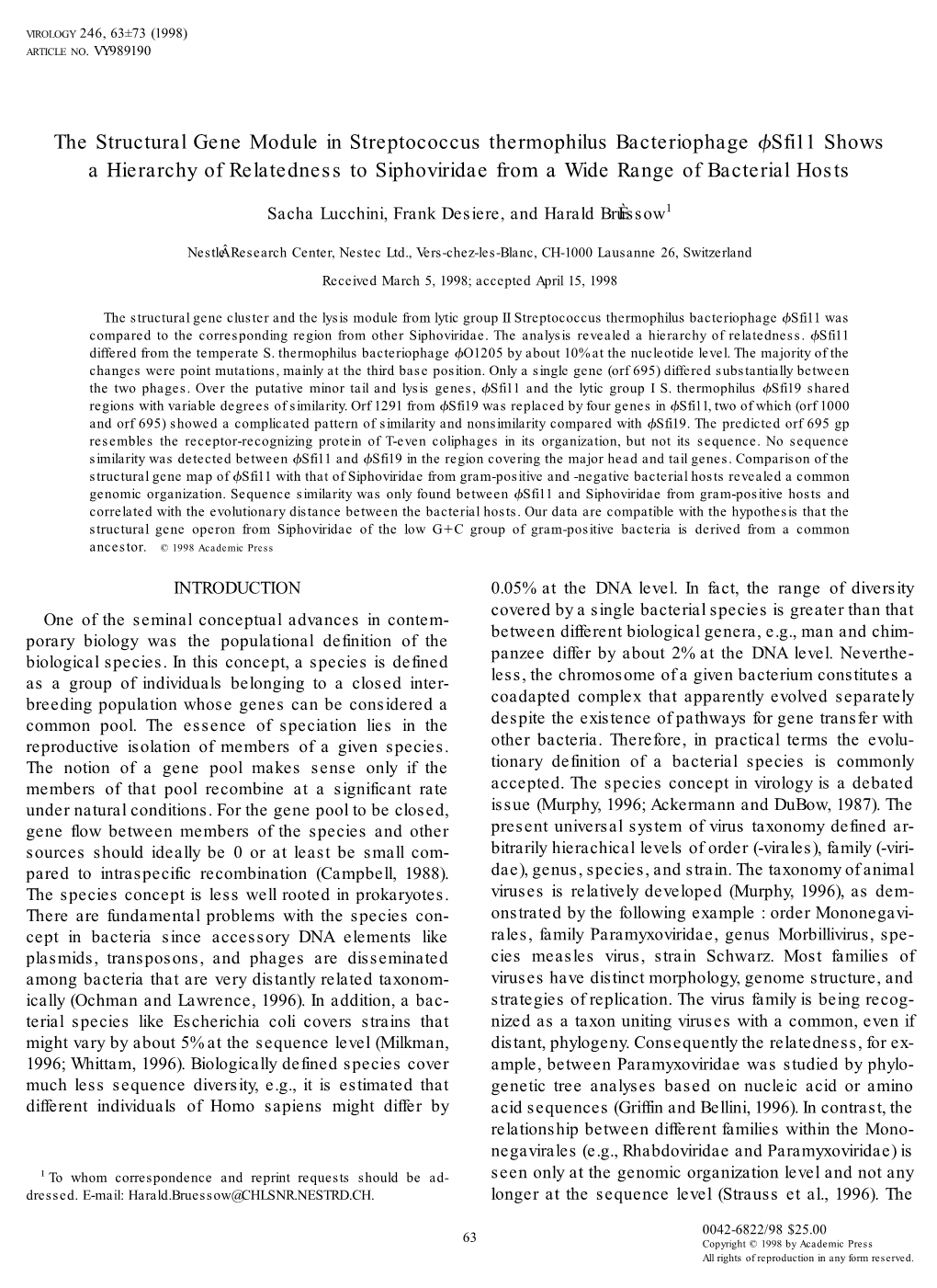 The Structural Gene Module in Streptococcus Thermophilus Bacteriophage ␾Sfi11 Shows a Hierarchy of Relatedness to Siphoviridae from a Wide Range of Bacterial Hosts