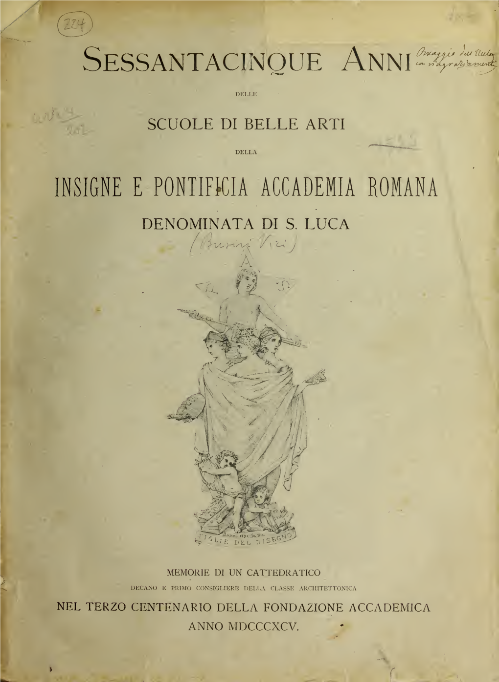 Sessantacinque Anni Delle Scuole Di Belle Arti Della Insigne E Pontificia