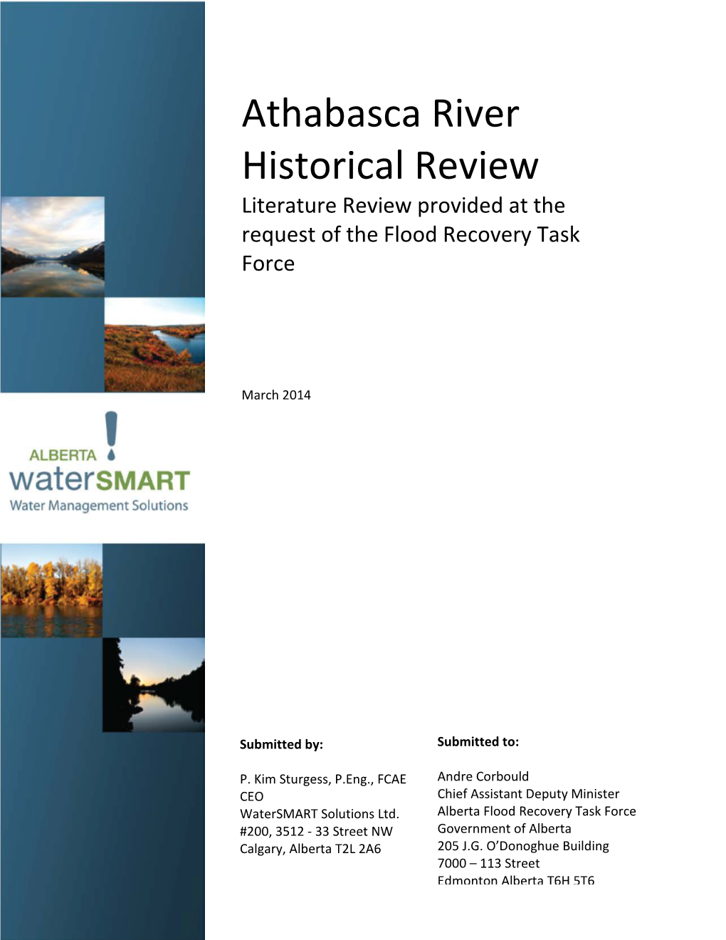 Athabasca River Historical Review Literature Review Provided at the Request of the Flood Recovery Task Force