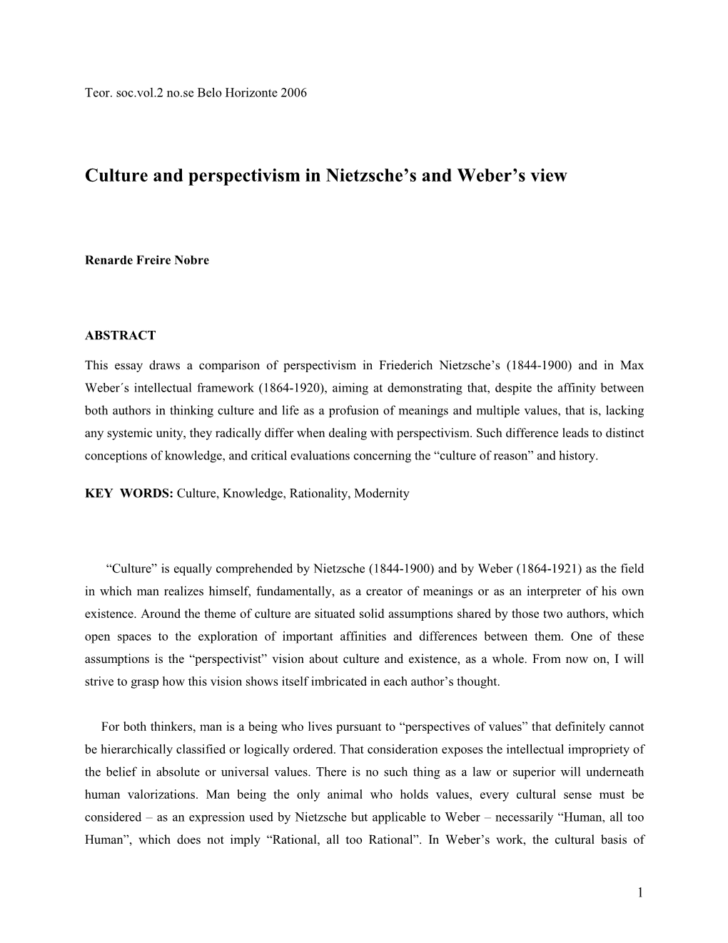 Culture and Perspectivism in Nietzsche's and Weber's View