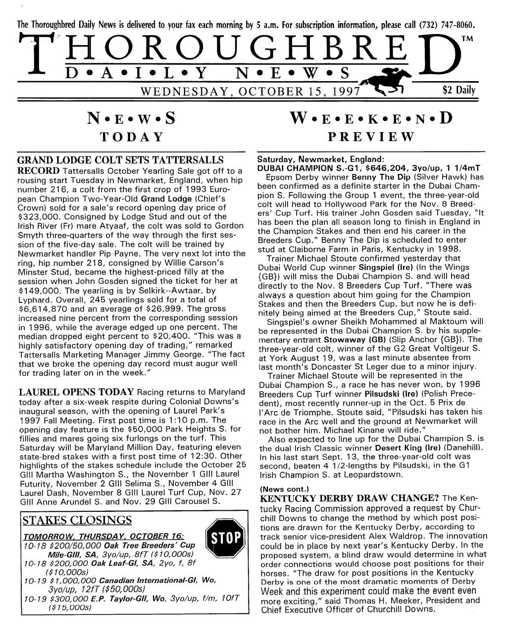 Horoughbred Daily News Is Delivered to Your Fax Each Morning by 5 A.M