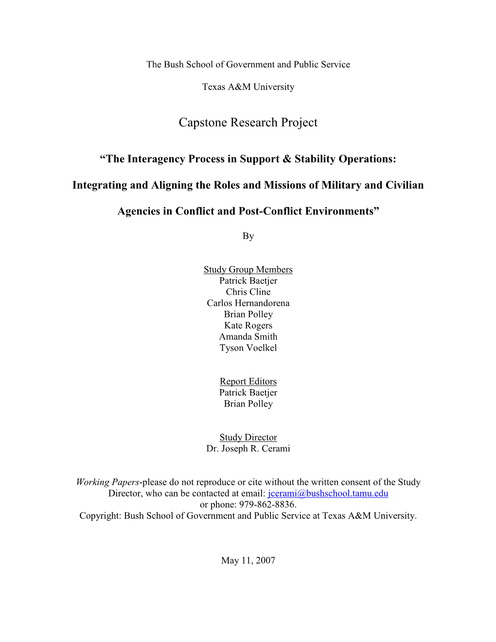 As the Sole World Superpower and Arguable Global Hegemon, the United States Has Become Increasingly Involved in Nation-Building Efforts Since the End of the Cold War