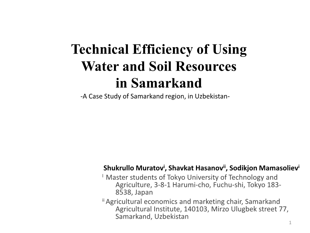 Technical Efficiency of Using Water and Soil Resources in Samarkand -A Case Study of Samarkand Region, in Uzbekistan