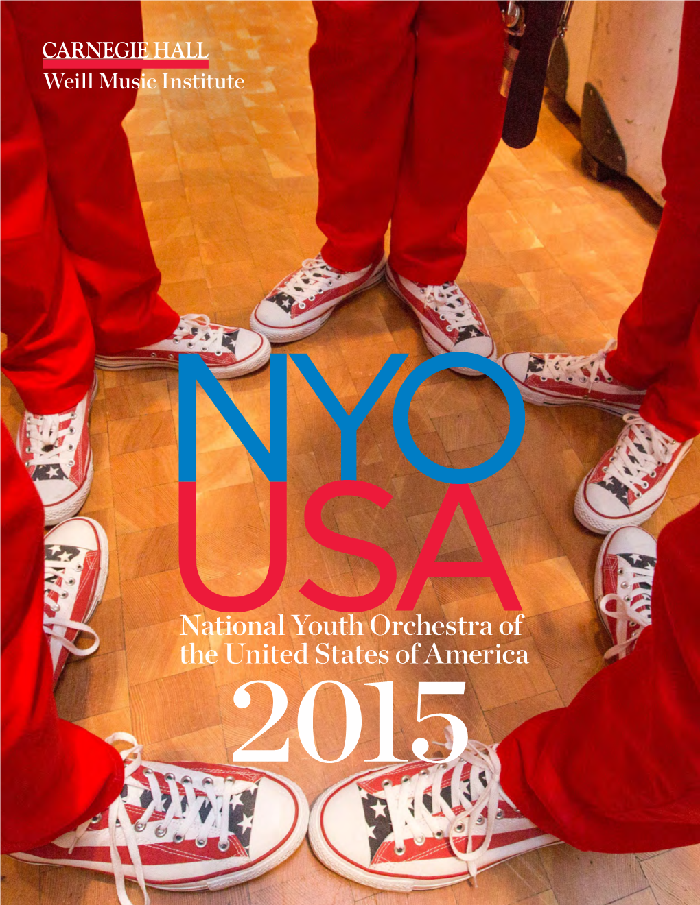 National Youth Orchestra of the United States of America 2015 Table of Contents