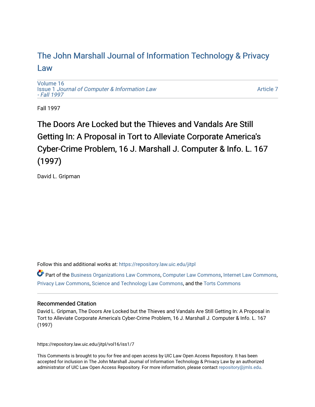 The Doors Are Locked but the Thieves and Vandals Are Still Getting In: a Proposal in Tort to Alleviate Corporate America's Cyber-Crime Problem, 16 J