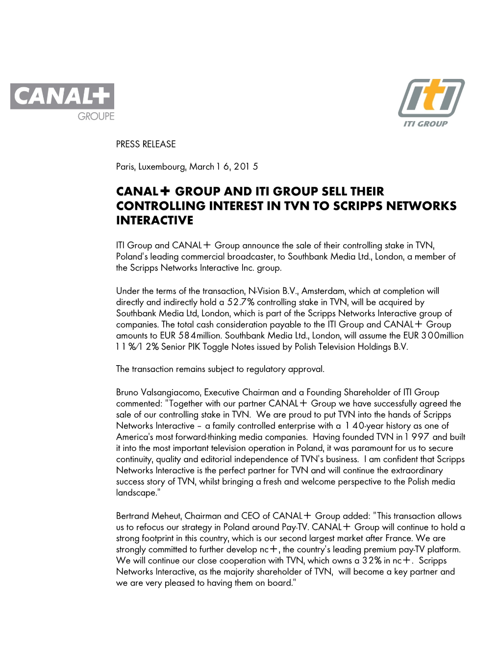 Canal+ Group and Iti Group Sell Their Controlling Interest in Tvn to Scripps Networks Interactive