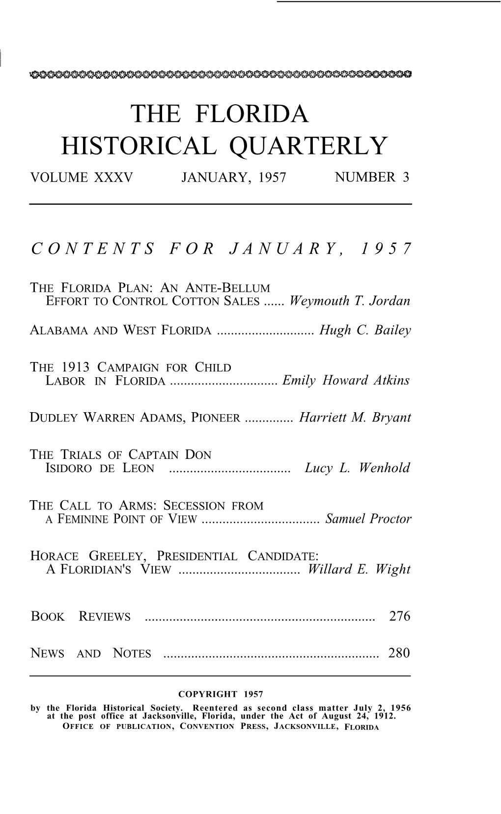 The Florida Historical Quarterly Volume Xxxv January, 1957 Number 3