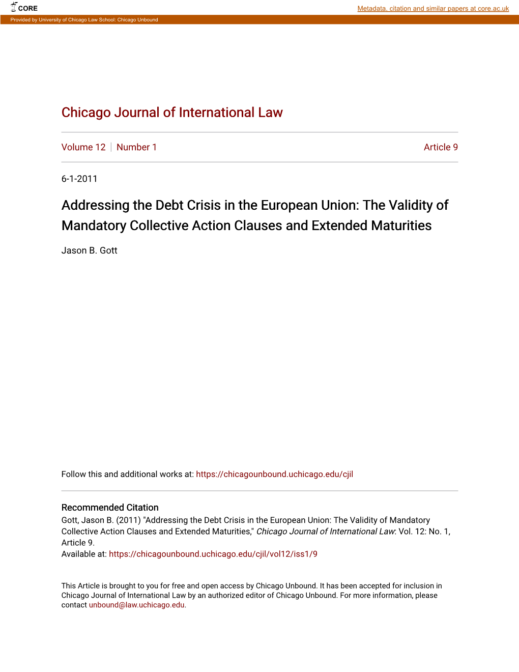 Addressing the Debt Crisis in the European Union: the Validity of Mandatory Collective Action Clauses and Extended Maturities