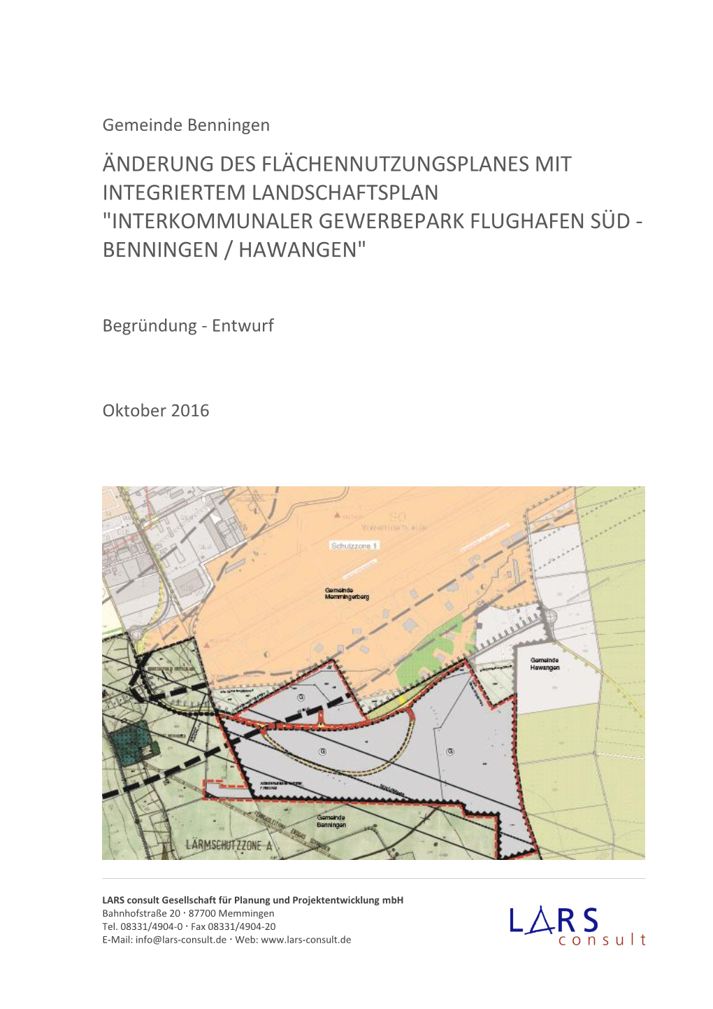 Änderung Des Flächennutzungsplanes Mit Integriertem Landschaftsplan "Interkommunaler Gewerbepark Flughafen Süd - Benningen / Hawangen"