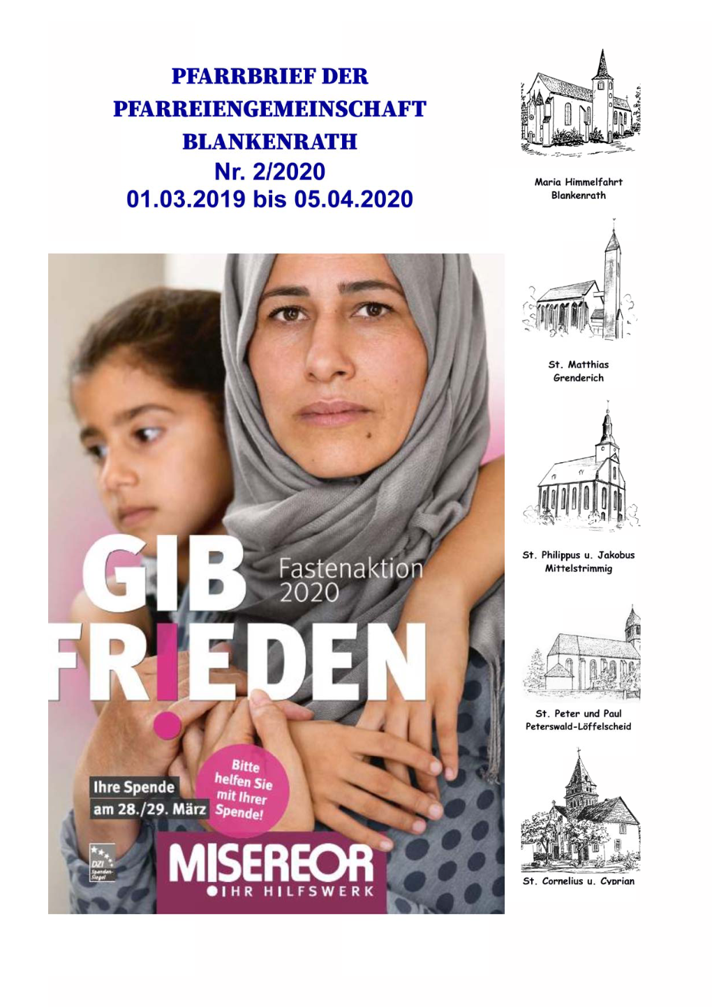 Aufruf Zur Fastenaktion MISEREOR 2020 Liebe Schwestern Und Brüder! „Gib Frieden!“ - Dieser Aufruf Prägt Die Diesjährige Fastenaktion Von Misereor