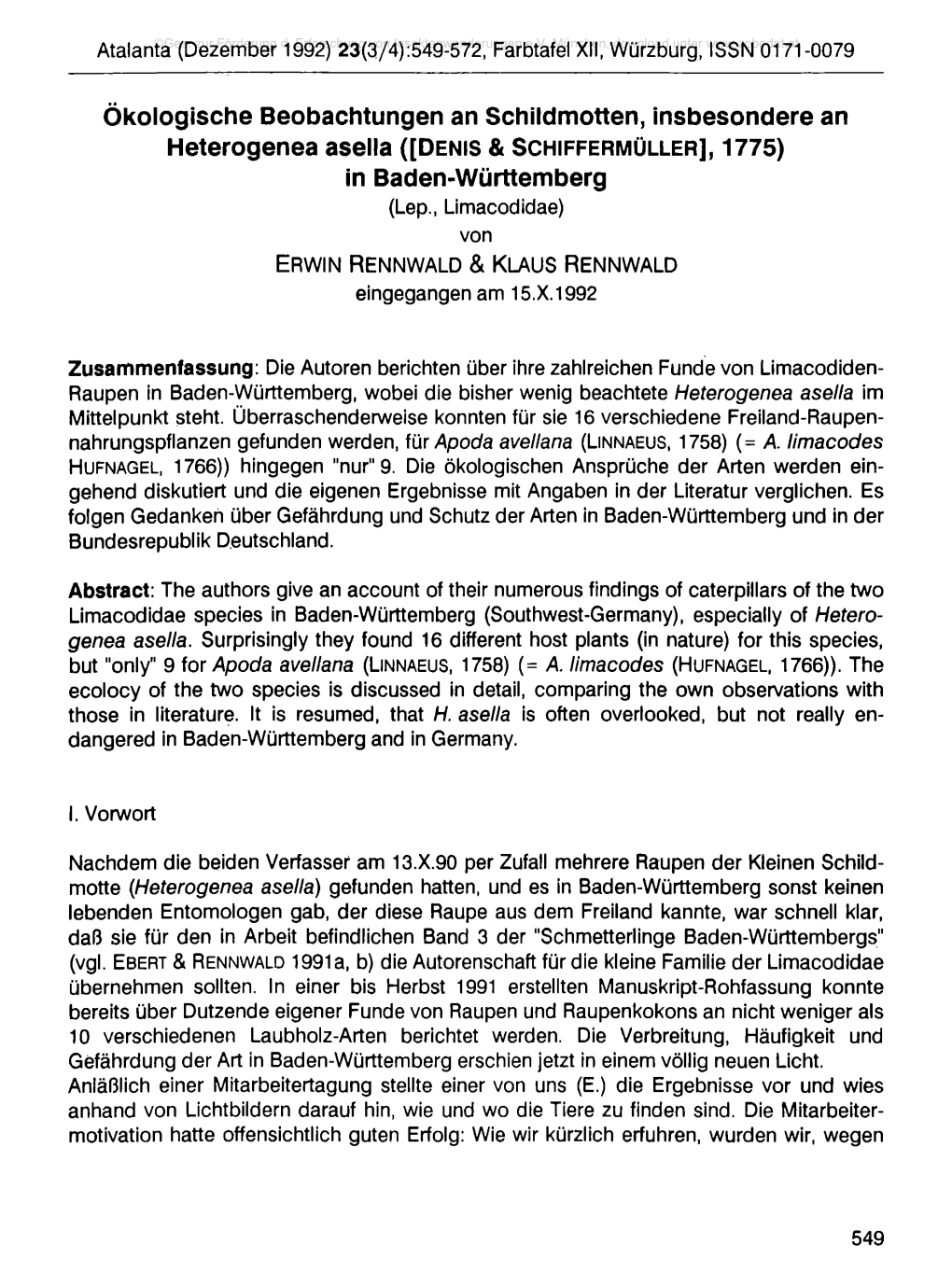 Ökologische Beobachtungen an Schildmotten, Insbesondere an Heterogénea Asella ([D E N IS ], 1775) in Baden-Württemberg