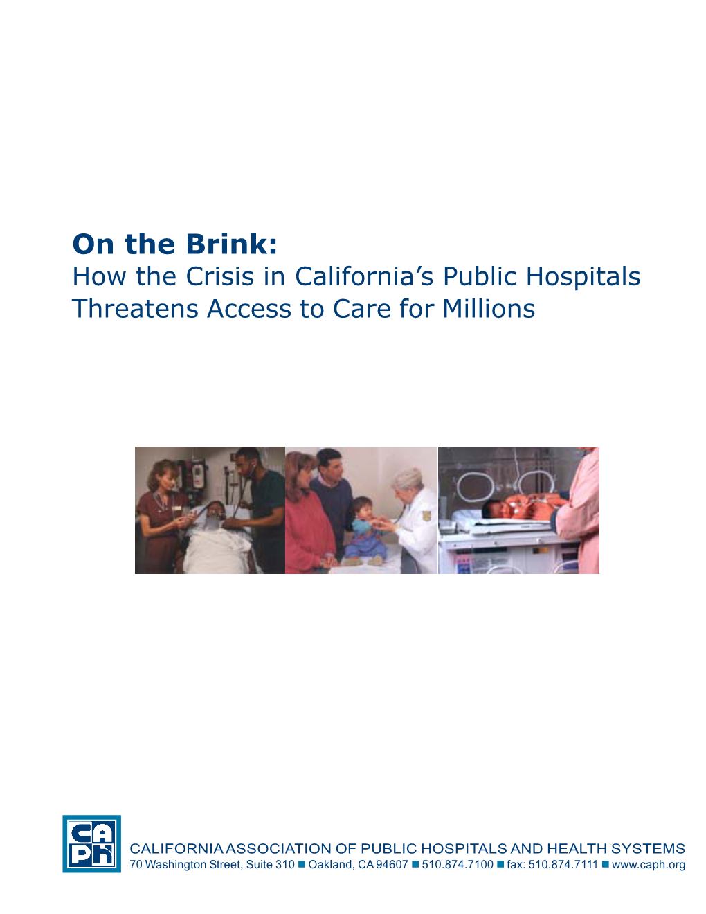 How the Crisis in California's Public Hospital Threatens Access to Care