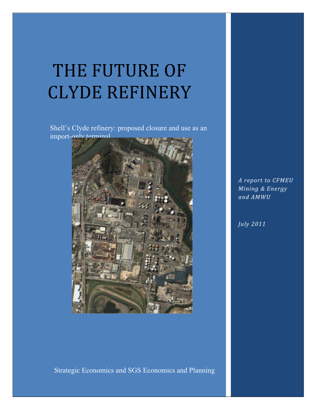 The Future of Clyde Refinery