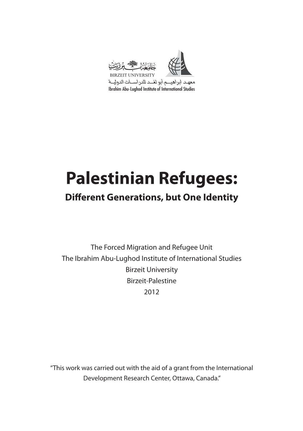 Palestinian Refugees: Different Generations, but One Identity