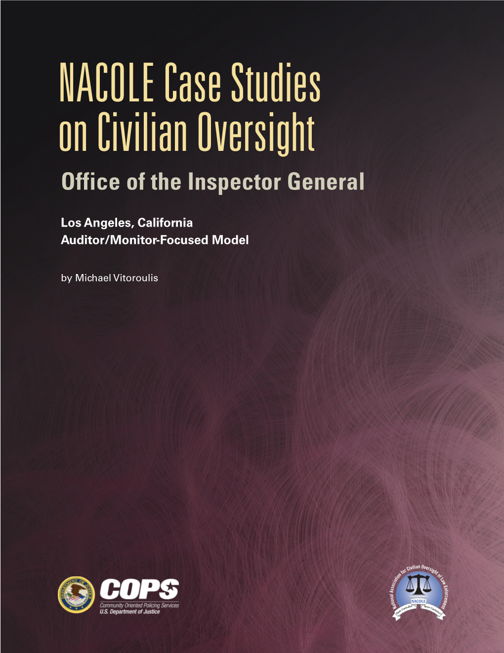 NACOLE Case Studies on Civilian Oversight: Office of the Inspector