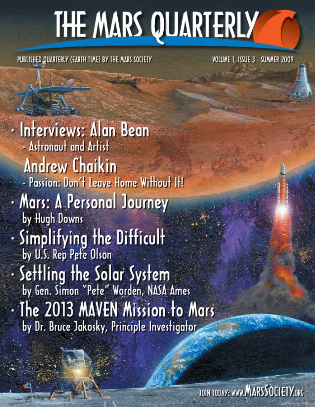 The Mars Quarterly 1 in This Issue Summer 2009 - Volume 1, Issue 3 the Summer of Mars of Time and Money Publisher by Chris Carberry