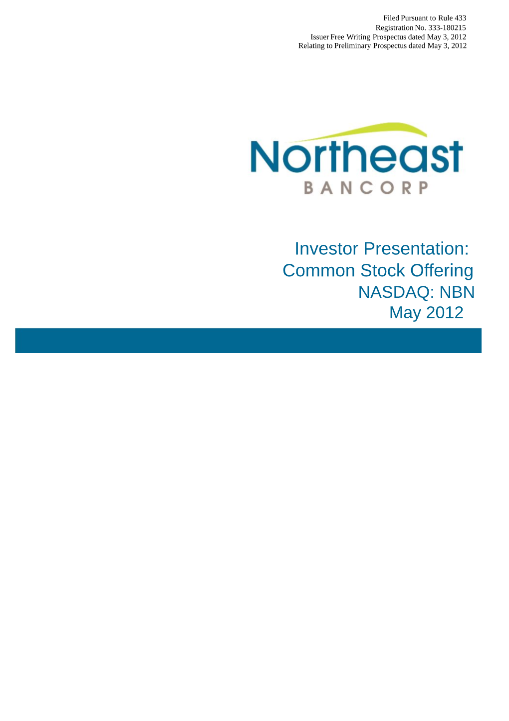 Investor Presentation: Common Stock Offering