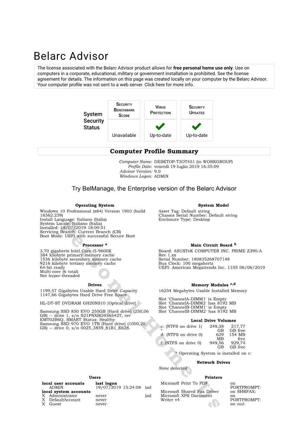 Belarc Advisor the License Associated with the Belarc Advisor Product Allows for Free Personal Home Use Only