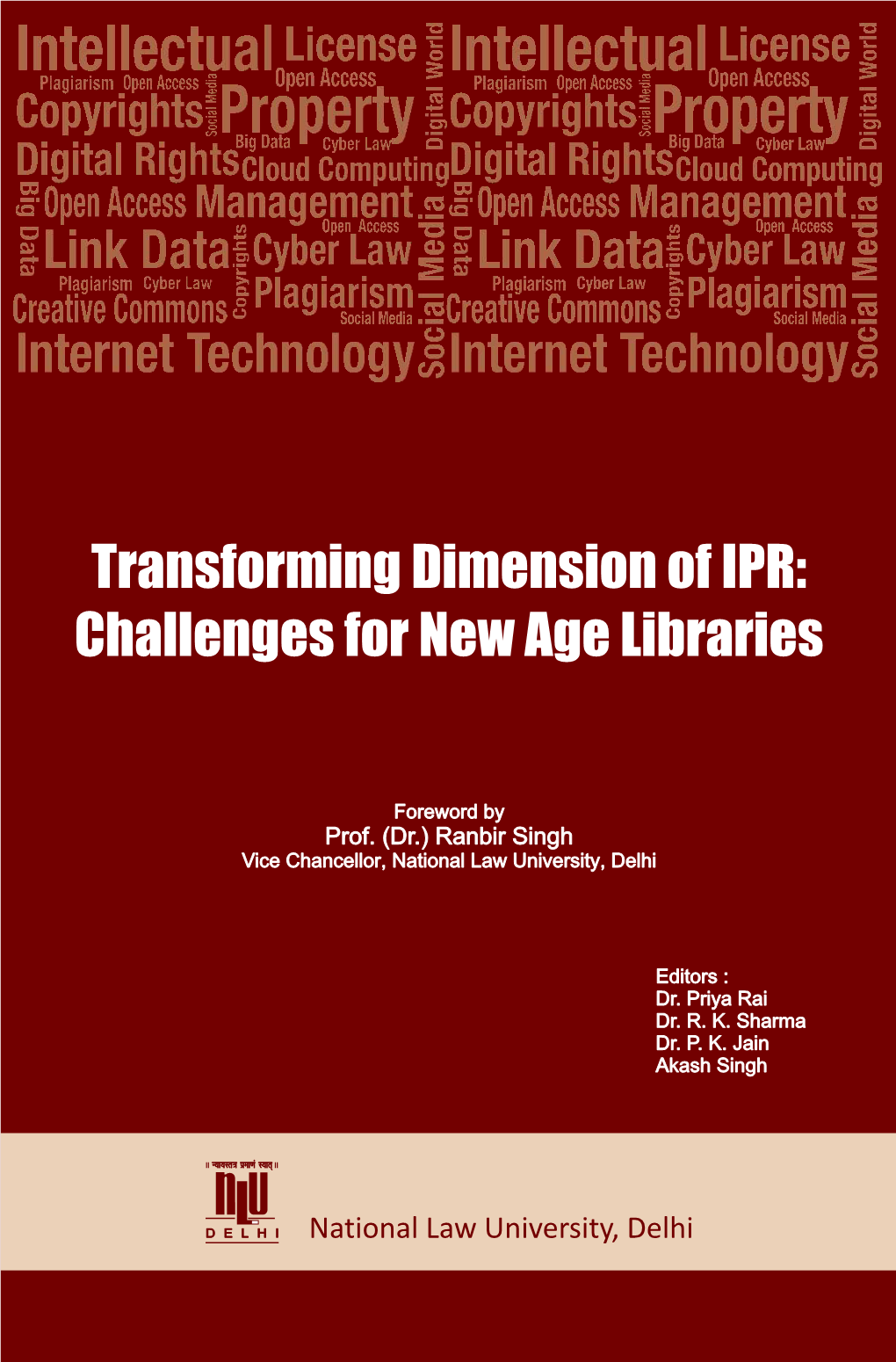 Transforming Dimension of IPR Challenges for New Age Libraries