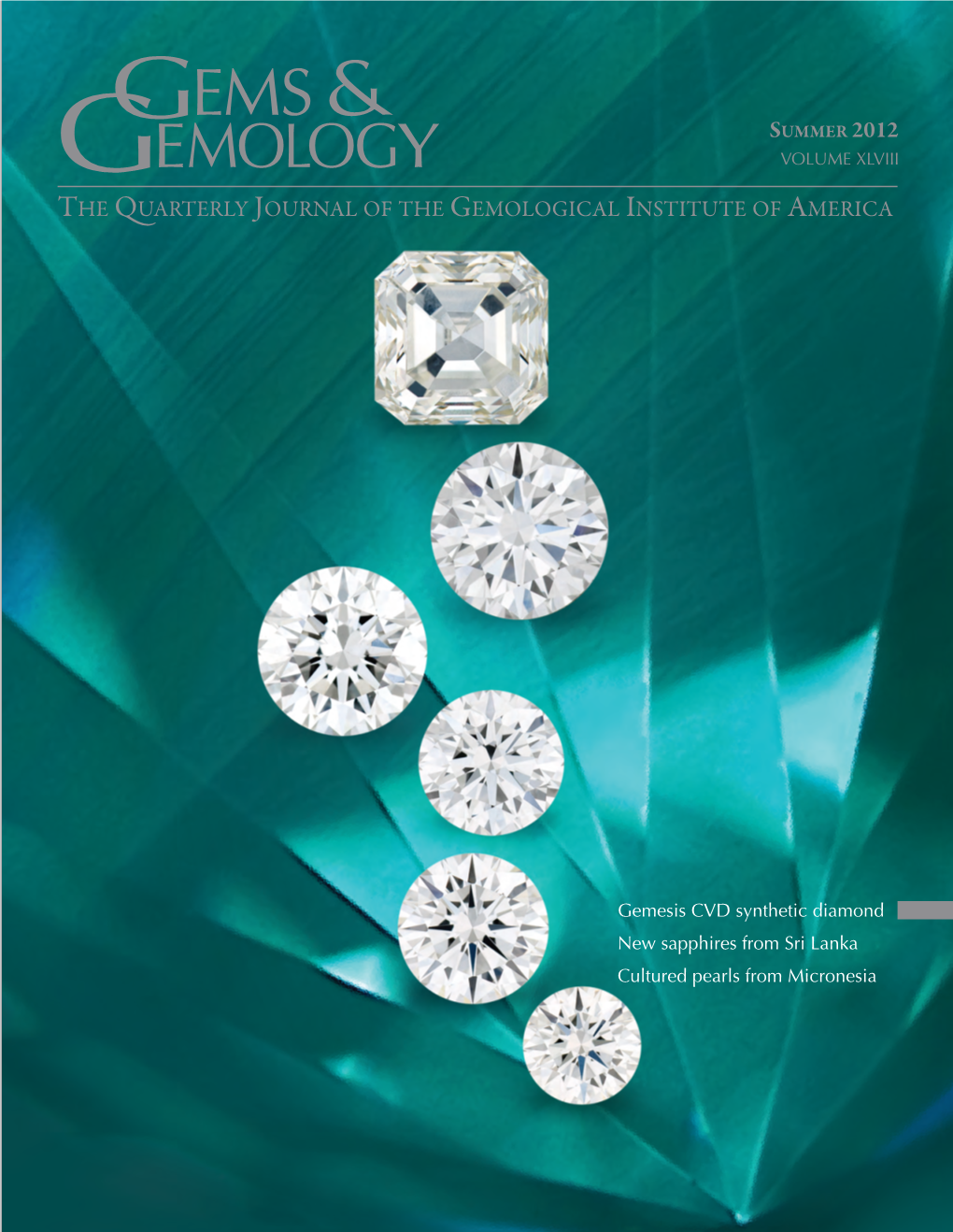 CVD Synthetic Diamonds from Gemesis Corp. (2012)