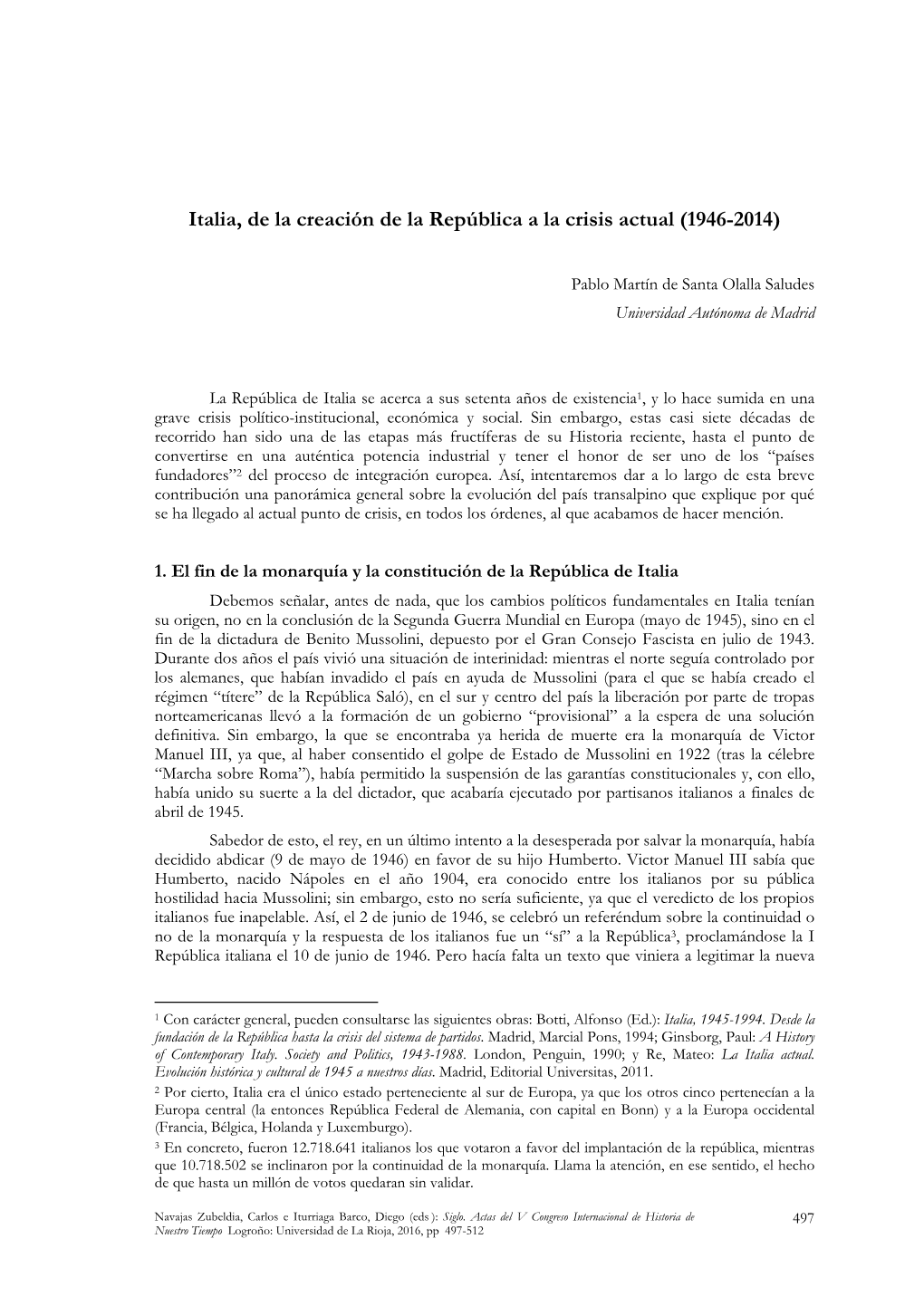 Italia, De La Creación De La República a La Crisis Actual (1946-2014)