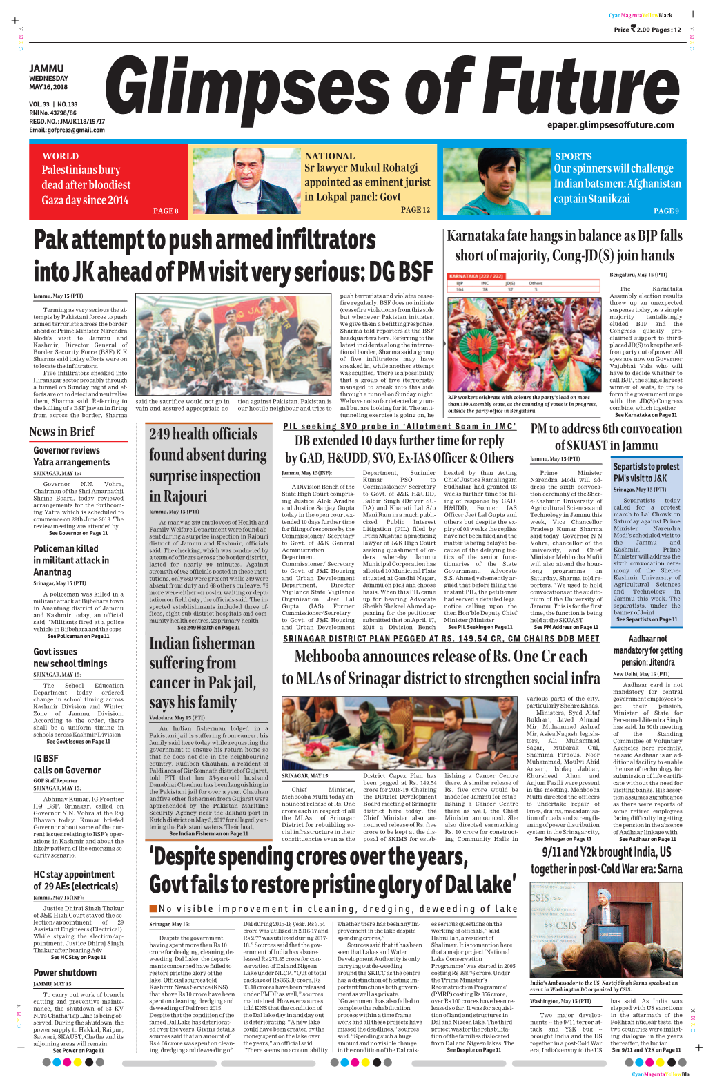 Rohingya : a Threat to Jammu from the Election Results Is That People of Karnataka Have Not Given Clear Mandate to Any Party and It Is Very by : Sandhya Jain India