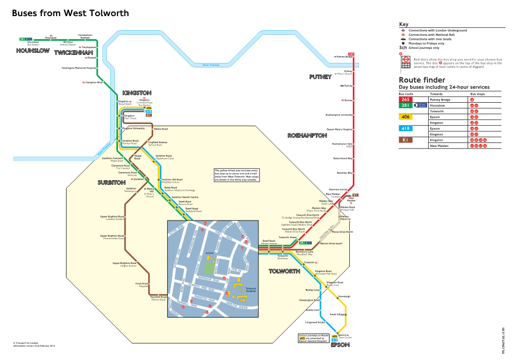 Buses from West Tolworth Key —O Connections with London Underground Twickenham R Connections with National Rail