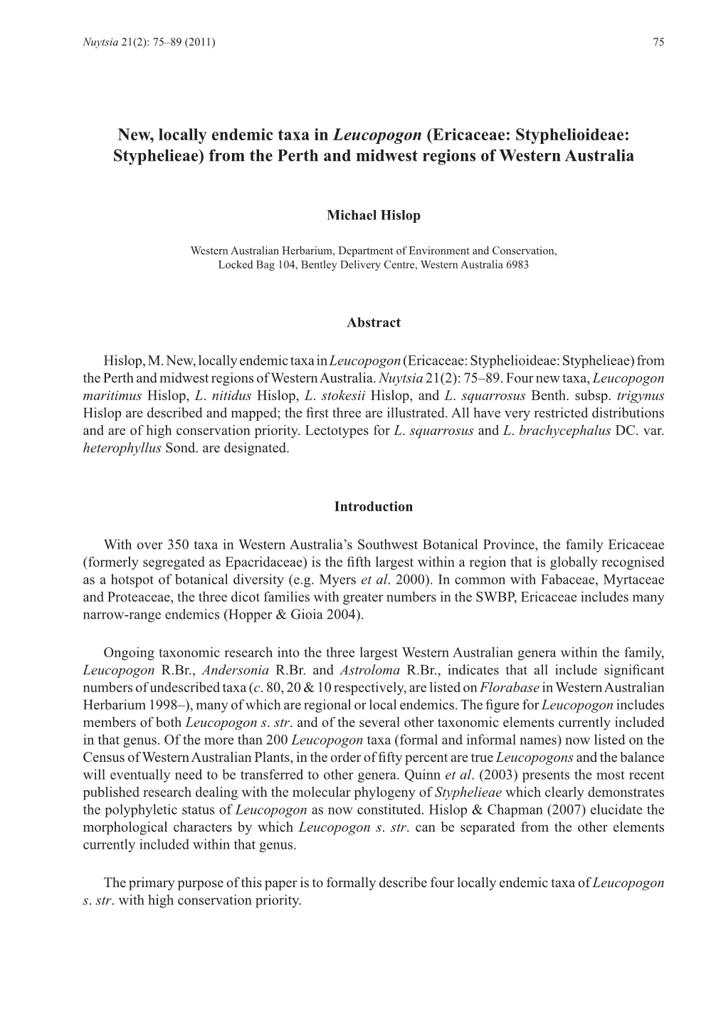 New, Locally Endemic Taxa in Leucopogon (Ericaceae: Styphelioideae: Styphelieae) from the Perth and Midwest Regions of Western Australia